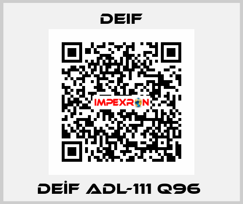 DEİF ADL-111 Q96  Deif