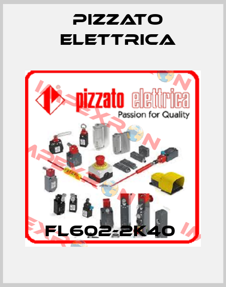 FL602-2K40  Pizzato Elettrica