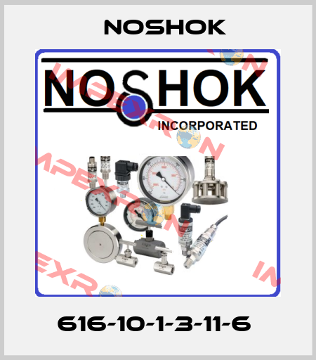 616-10-1-3-11-6  Noshok