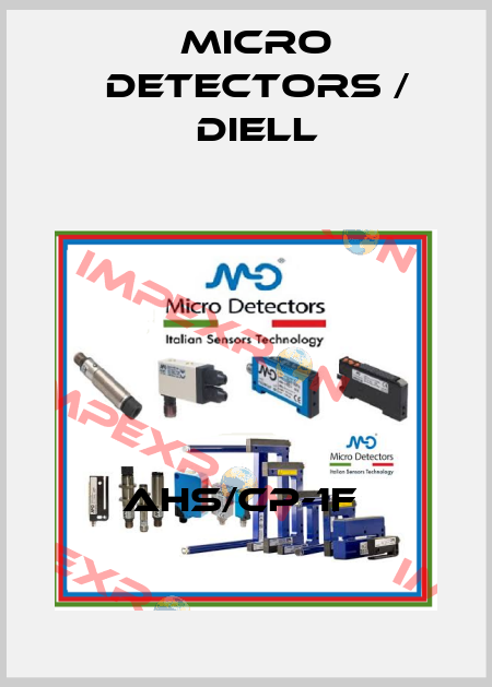 AHS/CP-1F  Micro Detectors / Diell
