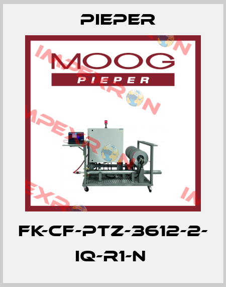 FK-CF-PTZ-3612-2- IQ-R1-N  Pieper