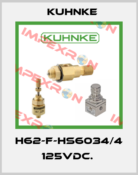 H62-F-HS6034/4  125VDC.  Kuhnke