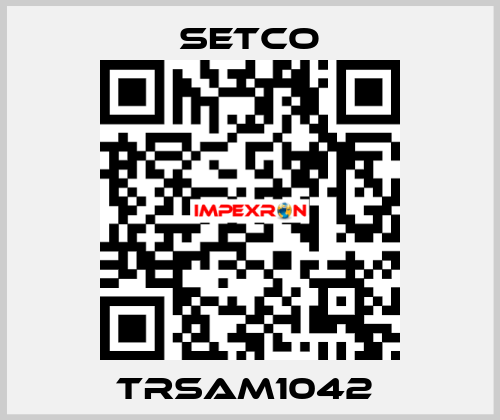 TRSAM1042  SETCO