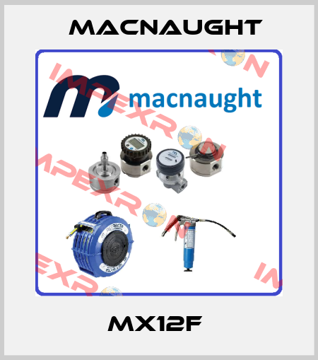 MX12F  MACNAUGHT
