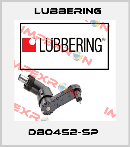 DB04S2-SP  Lubbering