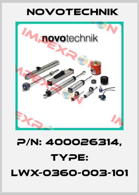 P/N: 400026314, Type: LWX-0360-003-101 Novotechnik