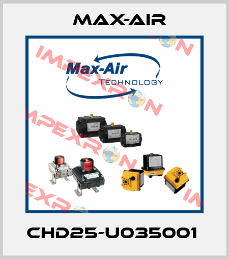 CHD25-U035001  Max-Air