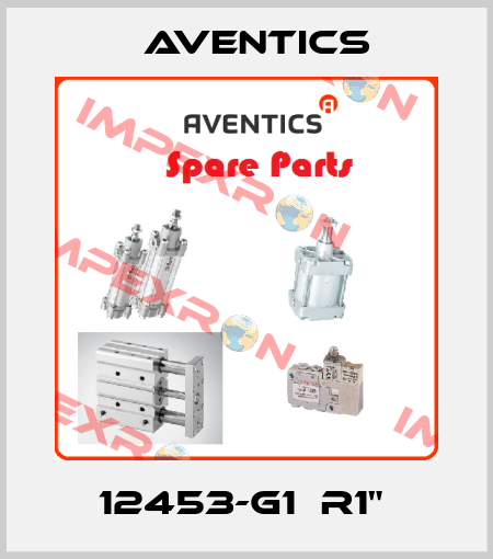 12453-G1  R1"  Aventics