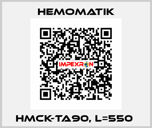 HMCK-TA90, L=550  Hemomatik