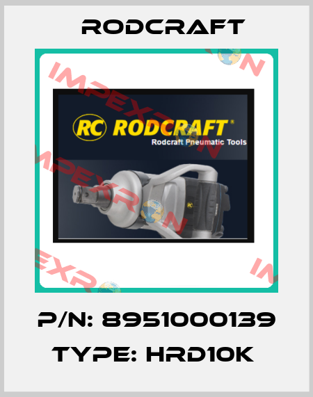 P/N: 8951000139 Type: HRD10K  Rodcraft
