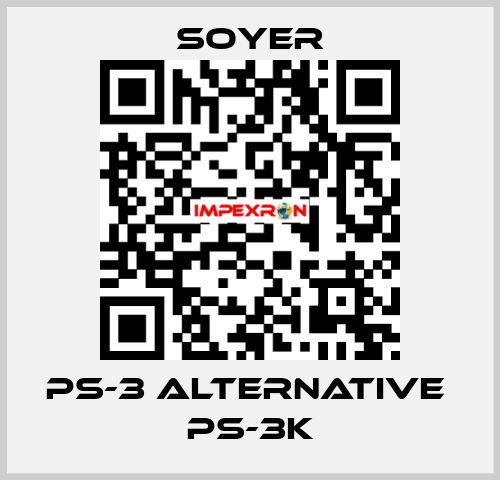 PS-3 alternative  PS-3K Soyer