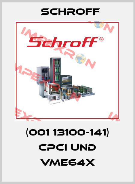 (001 13100-141) CPCI und VME64x Schroff