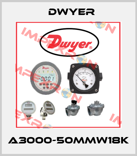 a3000-50mmw18k Dwyer