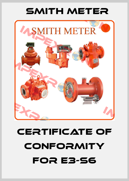 Certificate of conformity for E3-S6 Smith Meter