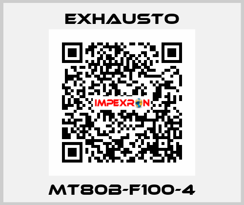 MT80B-F100-4 EXHAUSTO