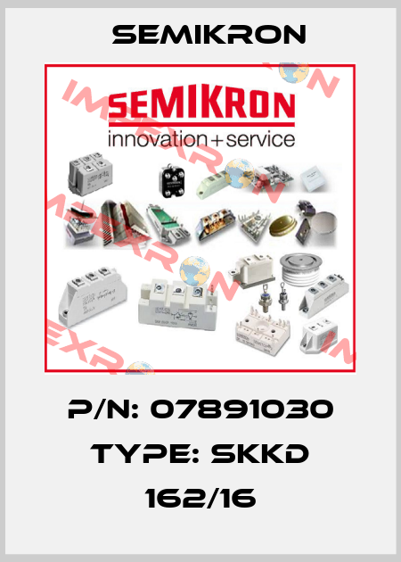 P/N: 07891030 Type: SKKD 162/16 Semikron
