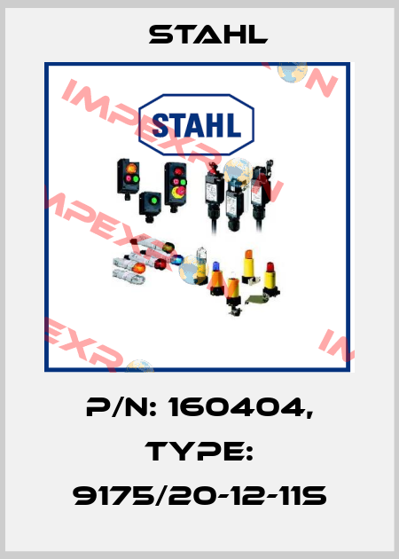 P/N: 160404, Type: 9175/20-12-11s Stahl