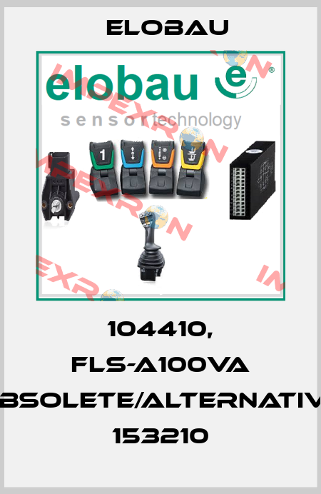 104410, FLS-A100VA obsolete/alternative 153210 Elobau