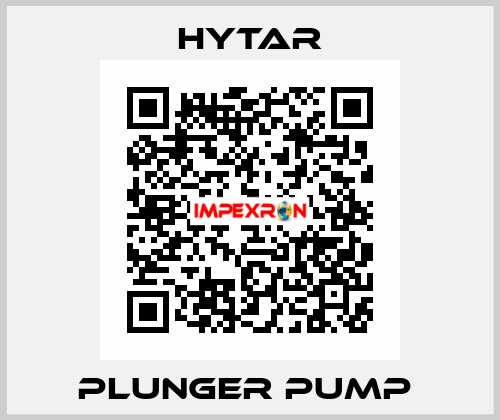 PLUNGER PUMP  Hytar