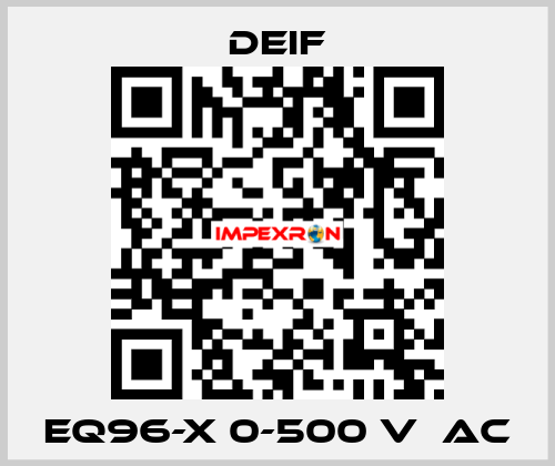 EQ96-x 0-500 V  AC Deif