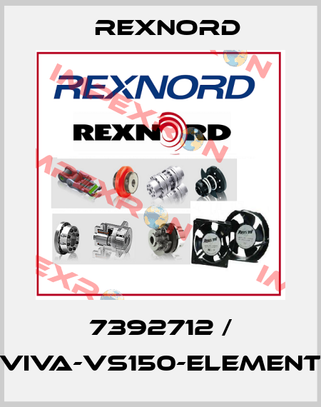 7392712 / VIVA-VS150-ELEMENT Rexnord