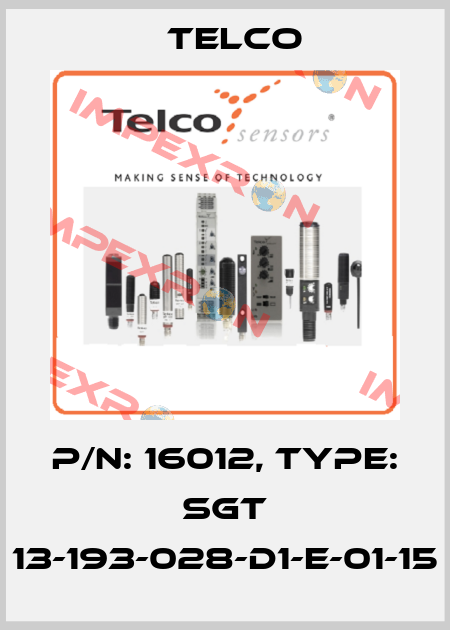 p/n: 16012, Type: SGT 13-193-028-D1-E-01-15 Telco