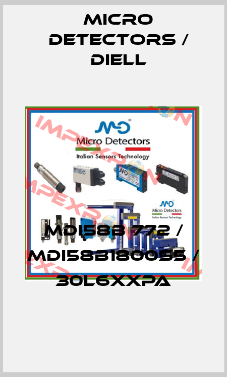 MDI58B 772 / MDI58B1800S5 / 30L6XXPA
 Micro Detectors / Diell