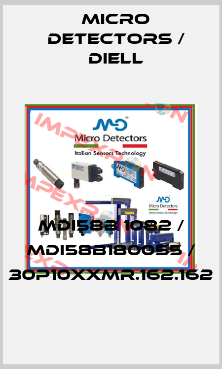 MDI58B 1082 / MDI58B1800S5 / 30P10XXMR.162.162
 Micro Detectors / Diell