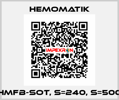 HMFB-SOT, S=240, S=500 Hemomatik