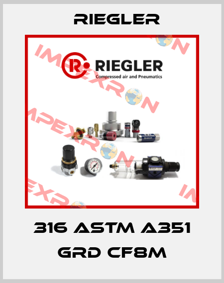 316 ASTM A351 GRD CF8M Riegler