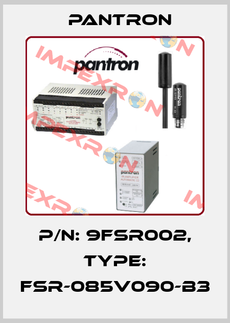 p/n: 9FSR002, Type: FSR-085V090-B3 Pantron
