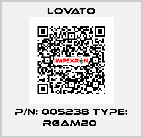 P/N: 005238 Type: RGAM20  Lovato