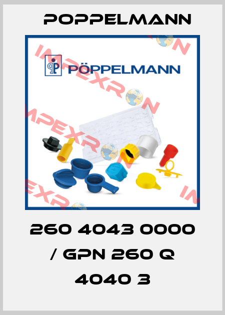 260 4043 0000 / GPN 260 Q 4040 3 Poppelmann