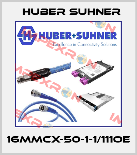 16MMCX-50-1-1/111OE Huber Suhner