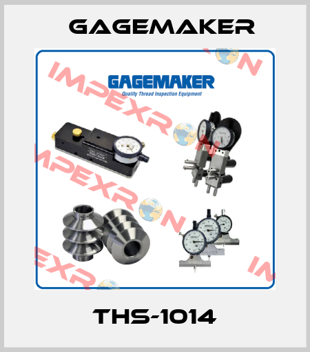 THS-1014 Gagemaker
