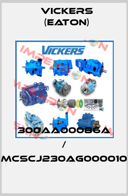 300AA00086A / MCSCJ230AG000010 Vickers (Eaton)