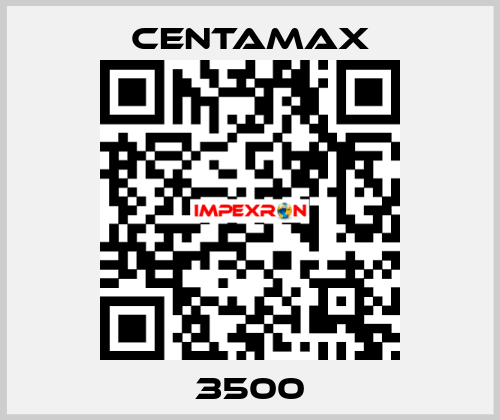 3500 CENTAMAX