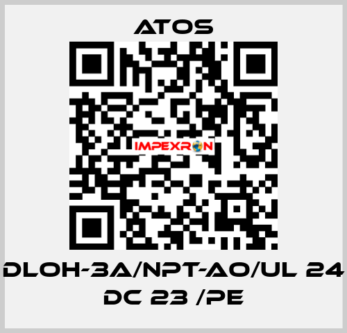 DLOH-3A/NPT-AO/UL 24 DC 23 /PE Atos