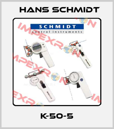 K-50-5 Hans Schmidt