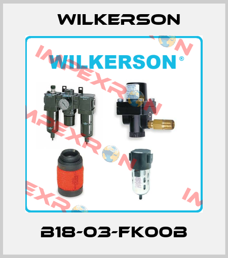 B18-03-FK00B Wilkerson