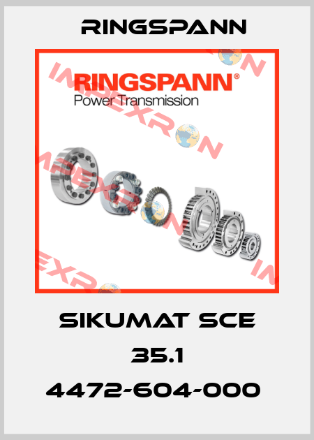SIKUMAT SCE 35.1 4472-604-000  Ringspann