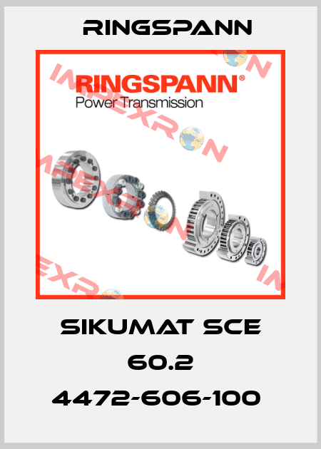SIKUMAT SCE 60.2 4472-606-100  Ringspann