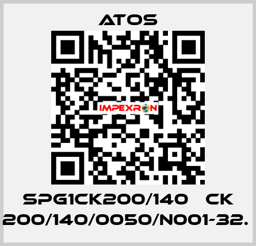 SPG1CK200/140   CK 200/140/0050/N001-32.  Atos