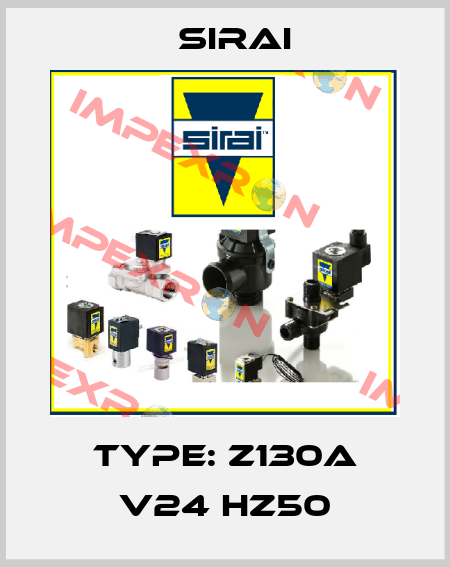 Type: Z130A V24 Hz50 Sirai