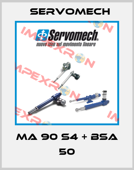 MA 90 S4 + BSA 50 Servomech
