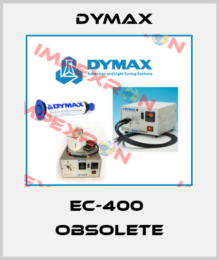 EC-400  obsolete Dymax