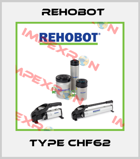 TYPE CHF62 Rehobot
