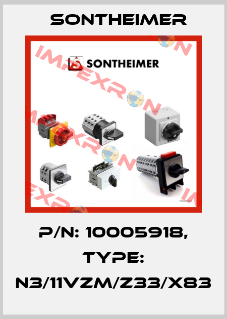 P/N: 10005918, Type: N3/11VZM/Z33/X83 Sontheimer