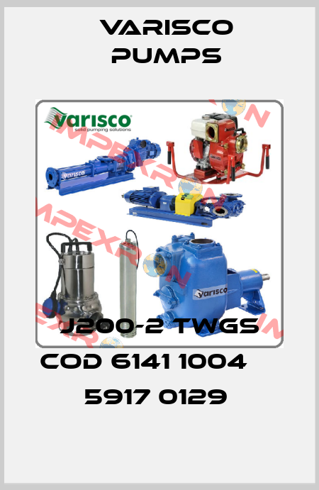 J200-2 TWGS Cod 6141 1004     5917 0129  Varisco pumps
