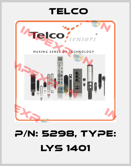 p/n: 5298, Type: LYS 1401 Telco